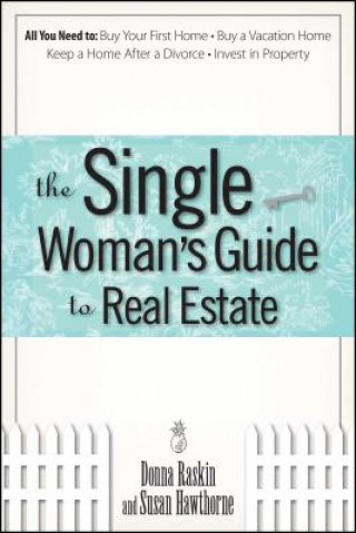 Книга Single Woman's Guide To Real Estate Donna Raskin