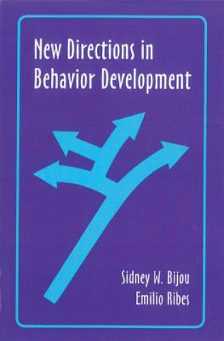 Carte New Directions In Behaviour Development Sidney W. Bijou