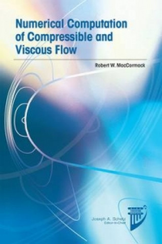 Buch Numerical Computation of Compressible and Viscous Flow Robert W. MacCormack