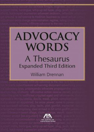 Kniha Advocacy Words, a Thesaurus William Drennan