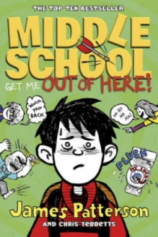 Książka Middle School: Get Me Out of Here! James Patterson