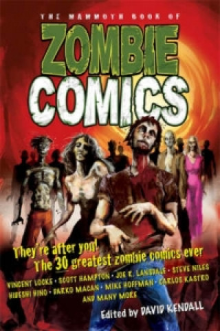 Livre Mammoth Book of Zombie Comics David Kendall