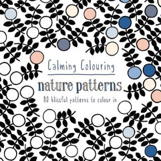 Carte Calming Colouring Nature Patterns Graham Leslie McCallum