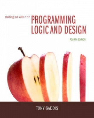 Kniha Starting Out with Programming Logic and Design Tony Gaddis