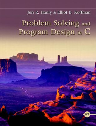 Книга Problem Solving and Program Design in C Jeri R. Hanly