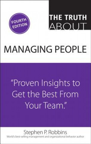 Könyv Truth About Managing People, The Stephen P. Robbins