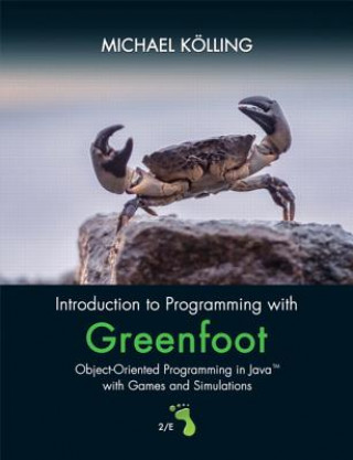 Книга Introduction to Programming with Greenfoot Michael Kolling