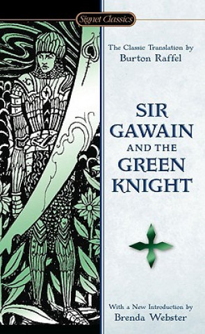 Könyv Sir Gawain and the Green Knight Burton Raffel