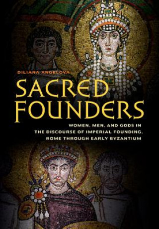 Kniha Sacred Founders Diliana N. Angelova