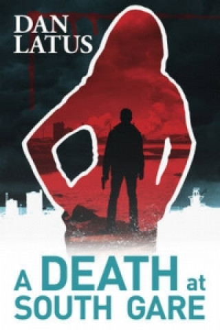 Libro Death at South Gare DAN LATUS