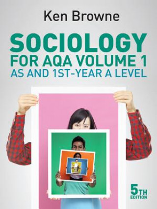 Książka Sociology for AQA Volume 1 - AS and 1st-year A Level Ken Browne
