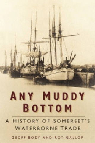 Book Any Muddy Bottom Geoffrey Body