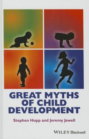 Książka Great Myths of Child Development Stephen Hupp