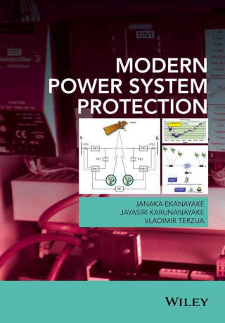 Książka Modern Power System Protection J. B. Ekanayake