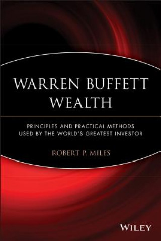 Könyv Warren Buffett Wealth Robert P Miles