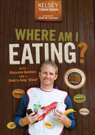 Book Where Am I Eating? Kelsey Timmerman