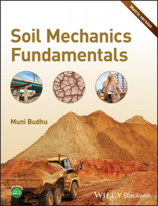 Könyv Soil Mechanics Fundamentals Muniram Budhu