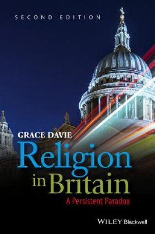 Livre Religion in Britain - A Persistent Paradox 2e Grace Davie