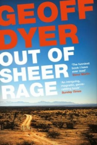 Kniha Out of Sheer Rage Geoff Dyer