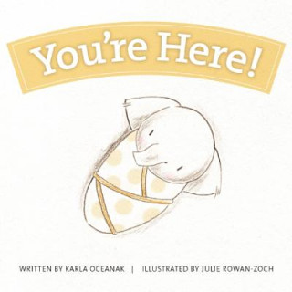 Kniha You're Here! Karla Oceanak