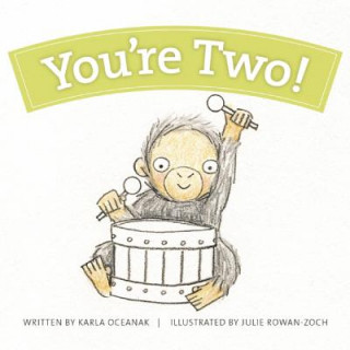 Книга You're Two! Karla Oceanak