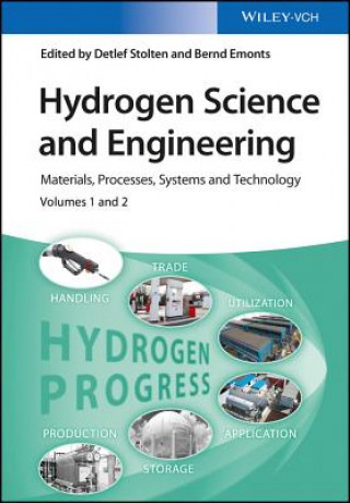 Könyv Hydrogen Science and Engineering - Materials, Processes, Systems and Technology Detlef Stolten