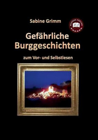Книга Gefahrliche Burggeschichten Sabine Grimm