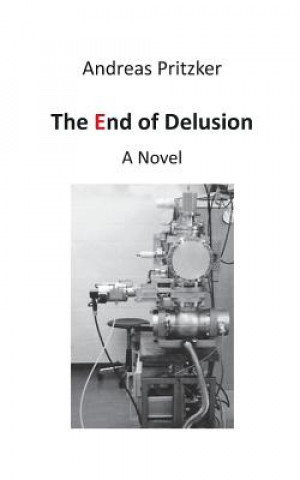 Kniha End of Delusion Andreas Pritzker