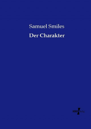 Buch Der Charakter Samuel Smiles