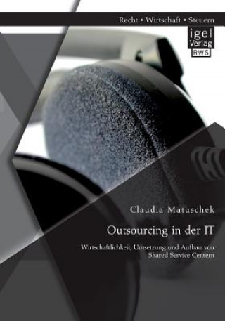 Book Outsourcing in der IT Claudia Matuschek