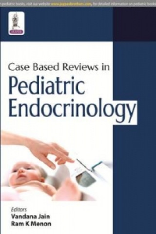 Könyv Case Based Reviews in Pediatric Endocrinology Vandana Jain