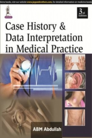 Knjiga Case History & Data Interpretation in Medical Practice ABM Abdullah