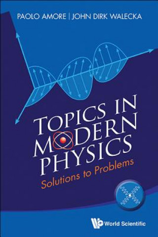 Kniha Topics In Modern Physics: Solutions To Problems Paolo Amore