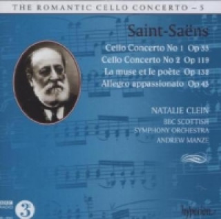 Audio  Cellokonzerte 1 & 2. La muse et le poète op. 132; Allegro appassionato op. 43, 1 Audio-CD Camille Saint-Saens