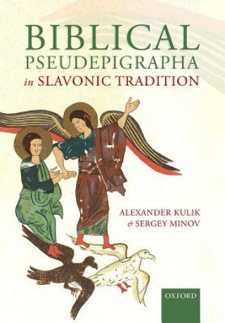 Book Biblical Pseudepigrapha in Slavonic Tradition Alexander Kulik