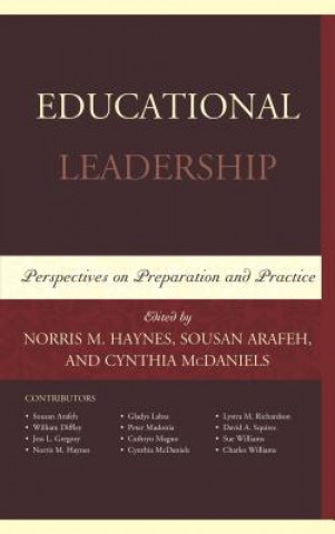 Könyv Educational Leadership: Perspectives on Preparation and Practice Norris M. Haynes
