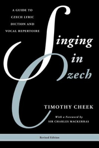 Kniha Singing in Czech Timothy Cheek