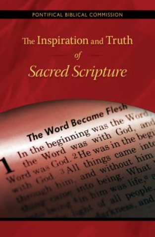 Knjiga Inspiration and Truth of Sacred Scripture Pontifical Biblical Commission