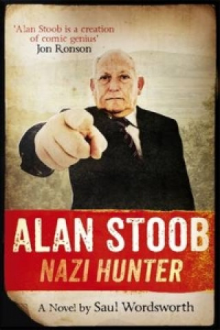 Kniha Alan Stoob: Nazi Hunter Saul Wordsworth