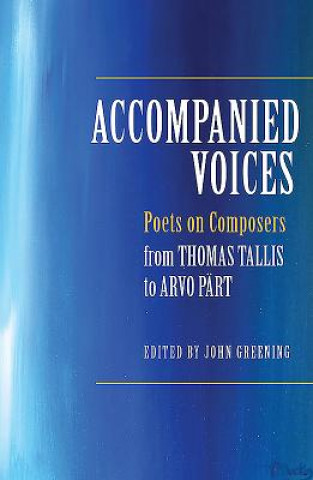 Buch Accompanied Voices John Greening