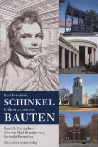 Kniha Karl Friedrich Schinkel. Führer zu seinen Bauten Andreas Bernhard