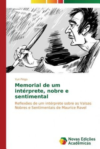 Kniha Memorial de um interprete, nobre e sentimental Yuri Pingo