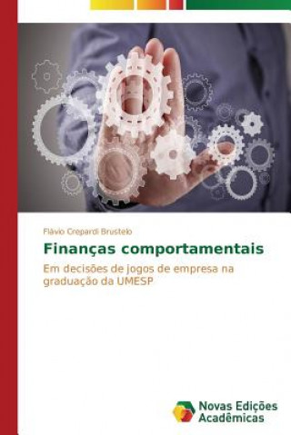 Könyv Financas comportamentais Flávio Crepardi Brustelo