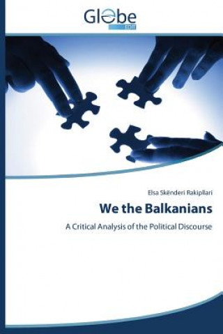 Carte We the Balkanians Elsa Skënderi Rakipllari