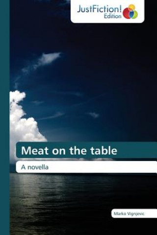 Книга Meat on the table Marko Vignjevic