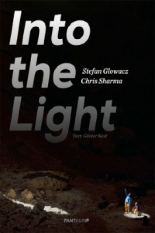Kniha Into the Light Günter Kast