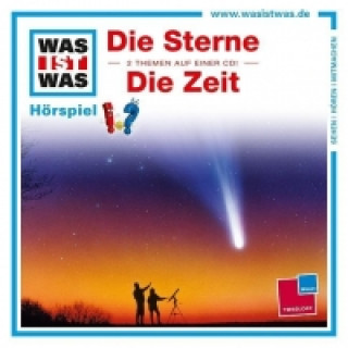 Audio WAS IST WAS Hörspiel: Die Zeit / Die Sterne, Audio-CD Kurt Haderer