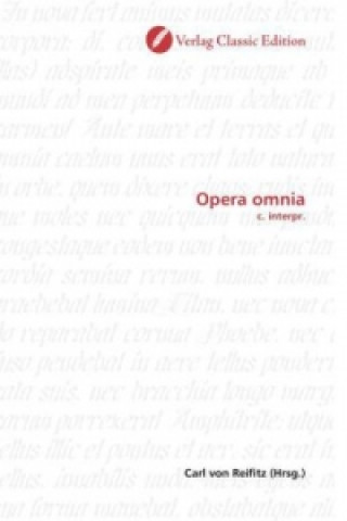 Kniha Opera omnia Carl von Reifitz