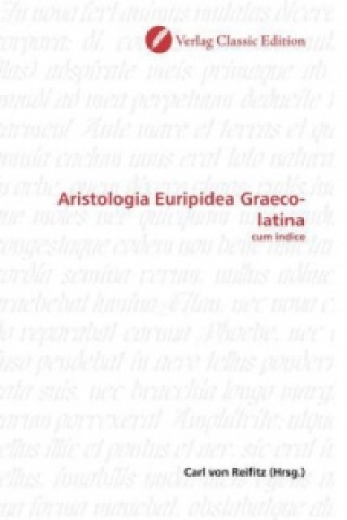 Kniha Aristologia Euripidea Graeco-latina Carl von Reifitz