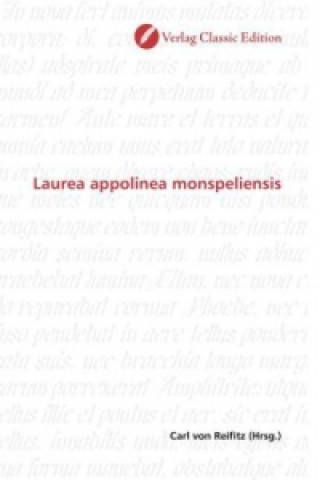 Kniha Laurea appolinea monspeliensis Carl von Reifitz